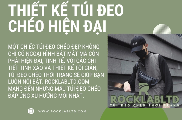 Giới Thiệu TÚI ĐEO CHÉO THỜI TRANG ROCKLABLTD